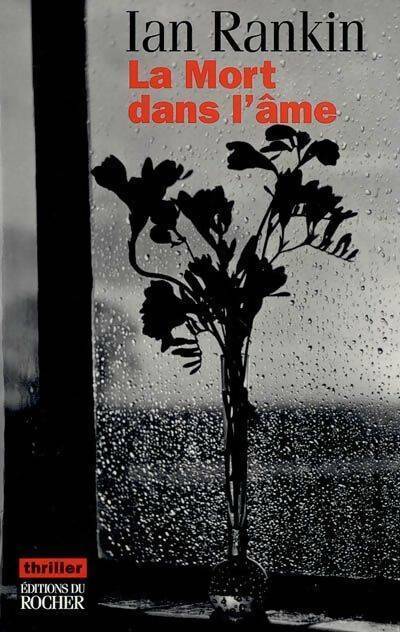 Livrenpoche : La mort dans l'âme - Ian Rankin - Livre