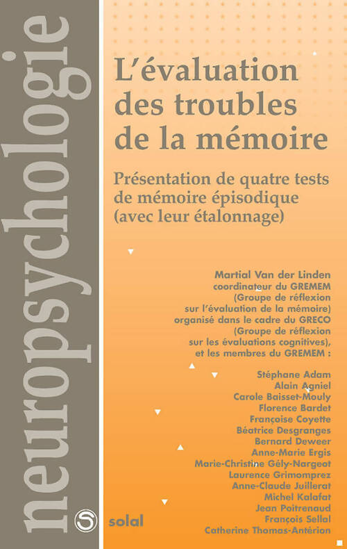 L'évaluation des troubles de la mémoire - Martial Van Der Linden - Livre
