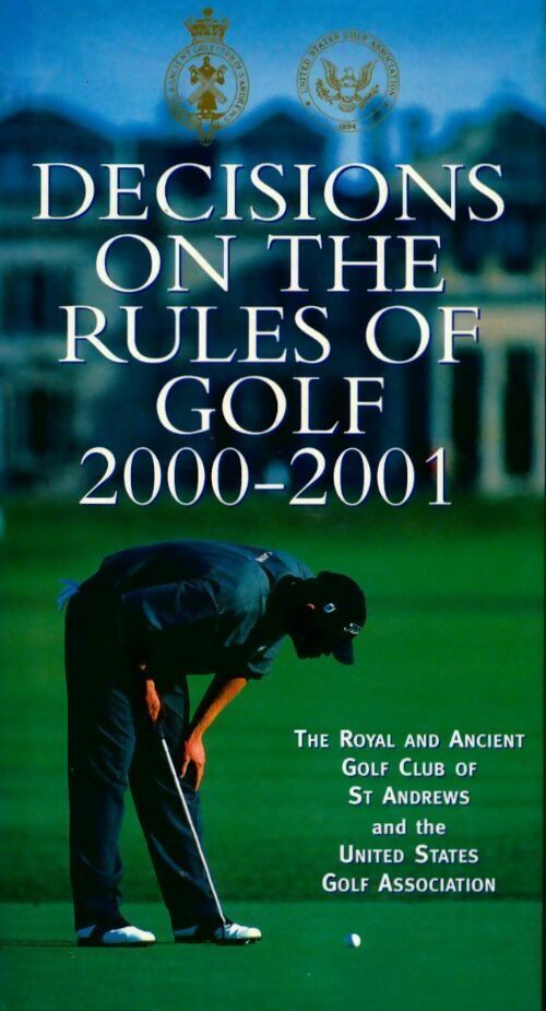 Livrenpoche : Decisions on the rules of golf 2000-2001 - Collectif - Livre