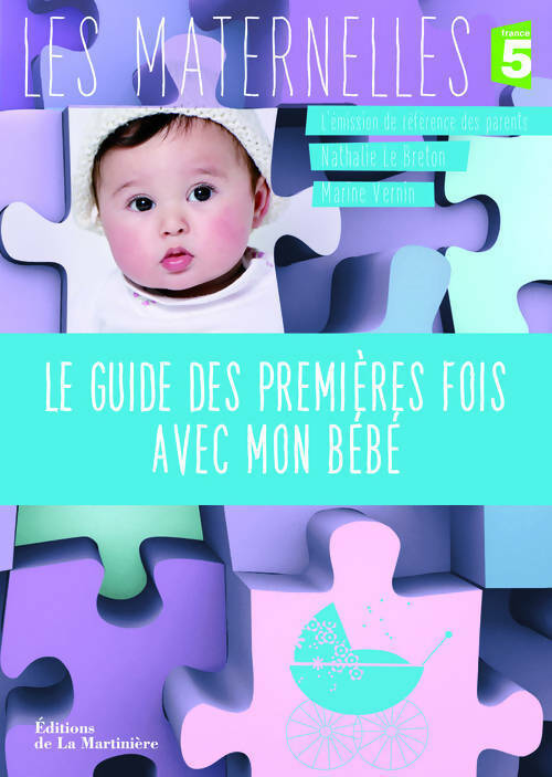 Livrenpoche : Le guide des premières fois avec mon bébé - Collectif - Livre
