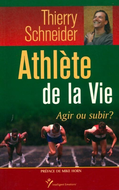 Livrenpoche : Athlète de la vie - Thierry Schneider - Livre