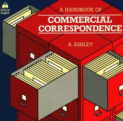 A handbook of commercial correspondence - A. Ashkey -  Oxford University GF - Livre