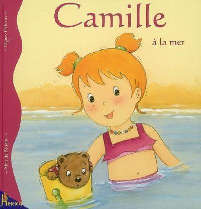 Camille à la mer - Aline De Pétigny - Livre
