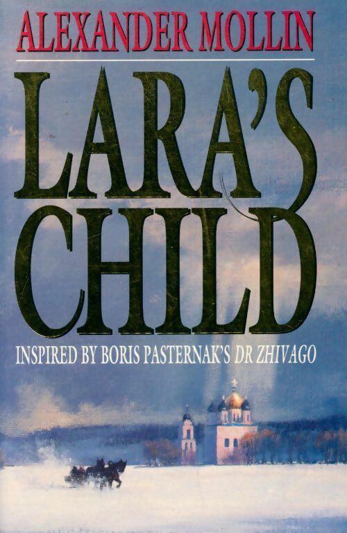 Livrenpoche : Lara's child - Alexander Mollin - Livre