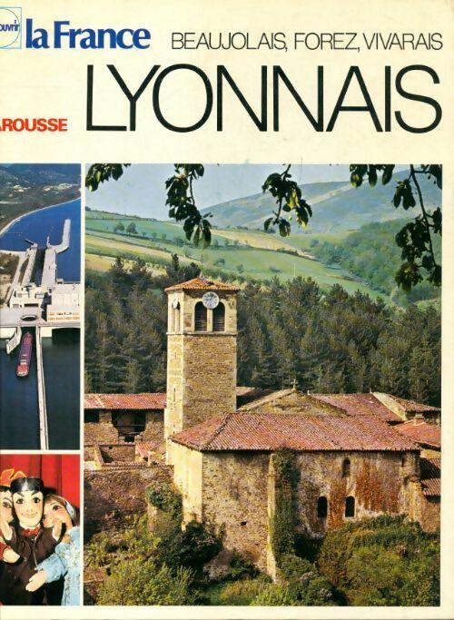 Livrenpoche : Beaujolais, Forez, Vivarais, Lyonnais - Collectif - Livre