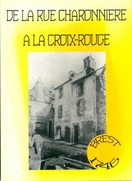 Livrenpoche : De la rue Charonnière à la Croix-Rouge - Collectif - Livre