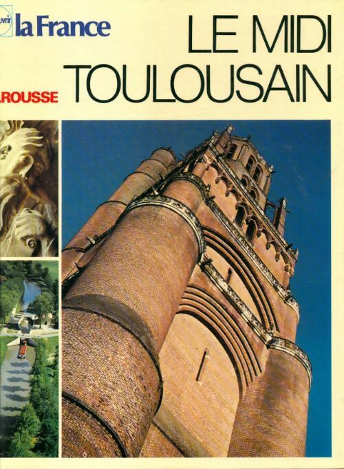 Livrenpoche : Le Midi Toulousain - Collectif - Livre