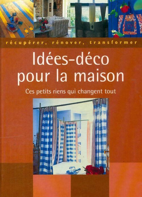 Livrenpoche : Idées-déco pour la maison - Collectif - Livre