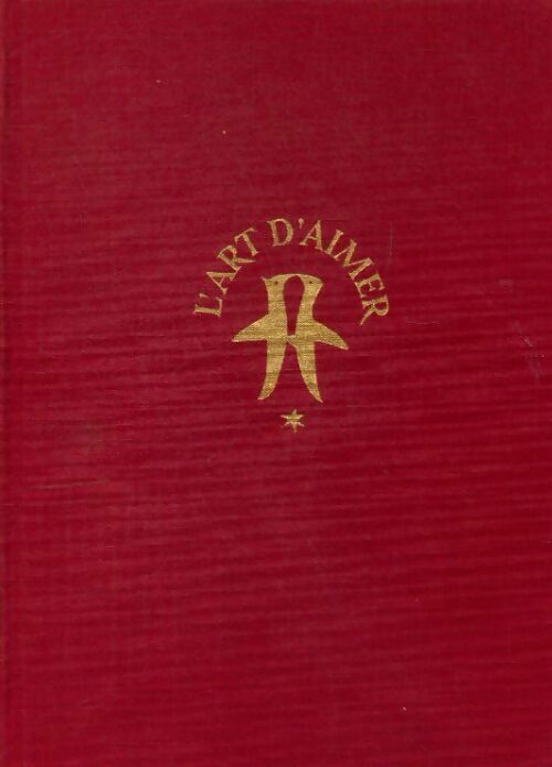 Livrenpoche : L'art d'aimer à travers les âges Tome III - André Gillois - Livre
