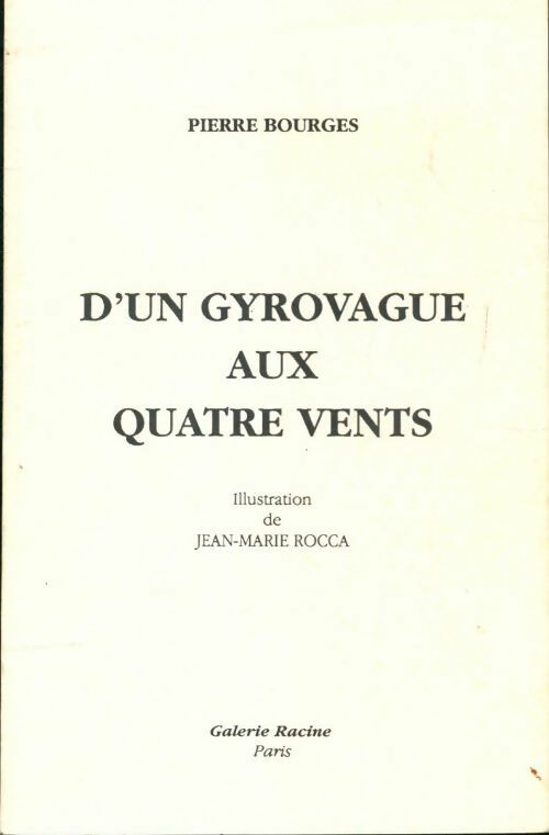Livrenpoche : D'un gyrovague aux quatre vents - Pierre Bourges - Livre