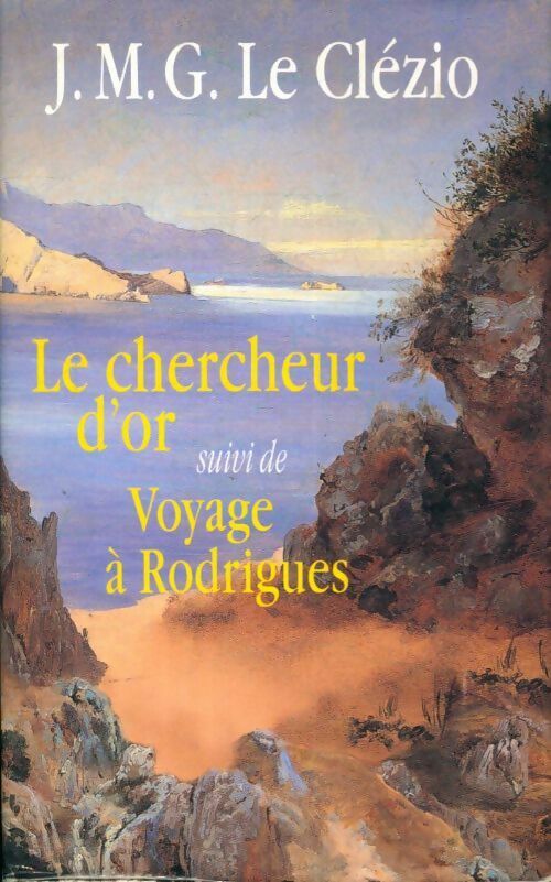 Livrenpoche : Le chercheur d'or / Voyage à Rodrigues - Jean-Marie Gustave Le Clézio - Livre
