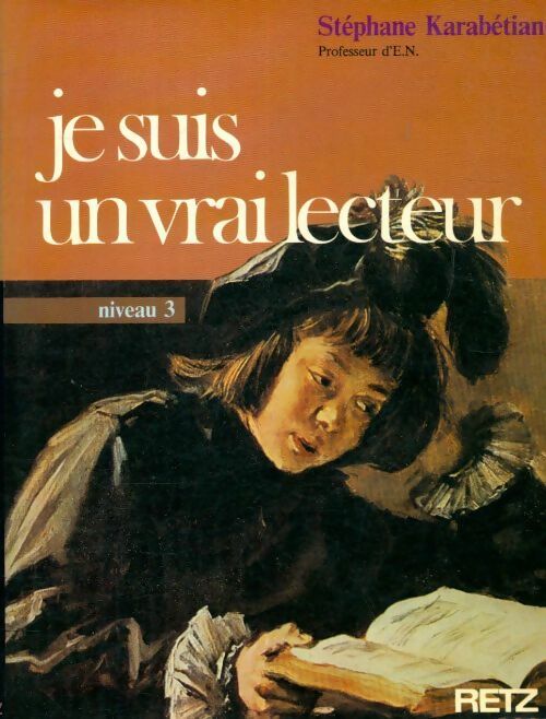Livrenpoche : Je suis un vrai lecteur niveau 3 - Stéphane Karabétian - Livre