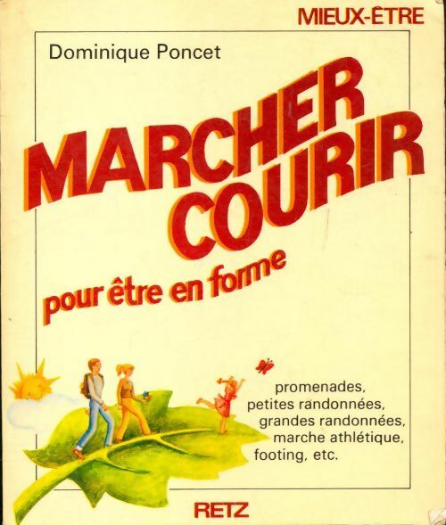 Livrenpoche : Marcher courir pour être en forme - Dominique Poncet - Livre