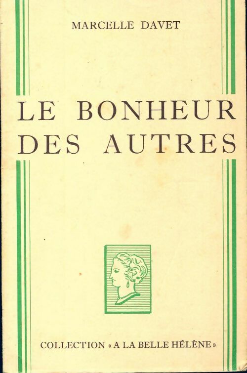 Livrenpoche : Le bonheur des autres - Marcelle Davet - Livre