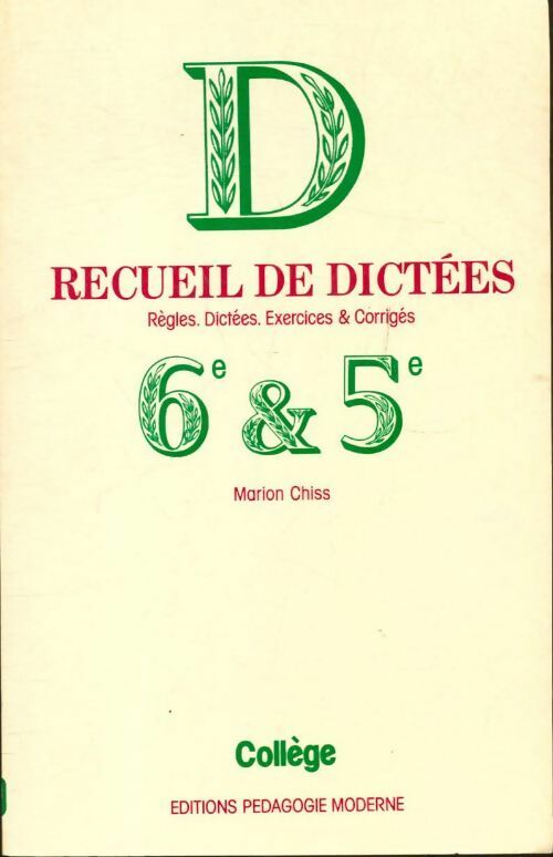 Livrenpoche : Recueil de dictées 6e & 5e - Marion Chiss - Livre