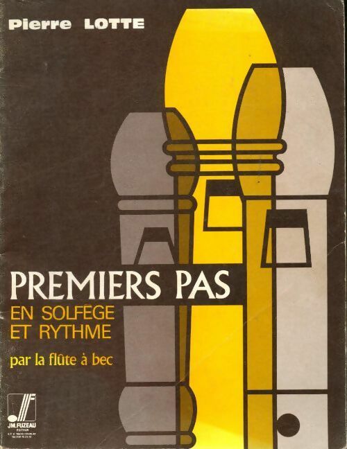 Livrenpoche : Premiers pas en solfège et rythme par la flûte à bec - Pierre Lotte - Livre