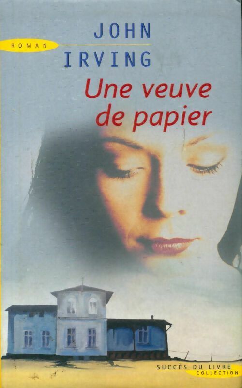 Livrenpoche : Une veuve de papier - John Irving - Livre