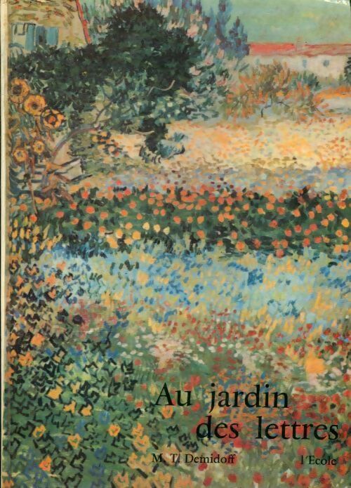 Livrenpoche : Au jardin des lettres 6e - Marie-Thérèse Demidoff - Livre