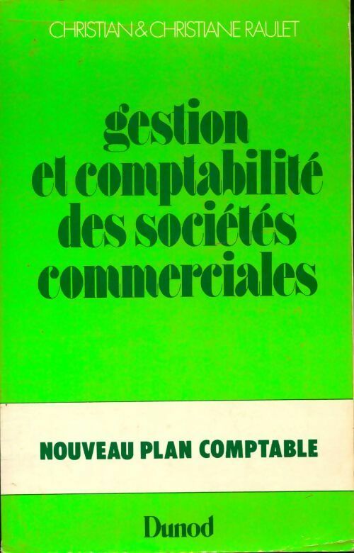 Livrenpoche : Gestion et comptabilité des sociétés commerciales - Christian Raulet - Livre