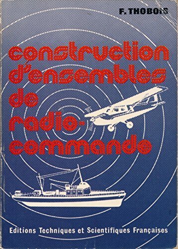 Livrenpoche : Construction d'ensembles de radiocommande - F. Thobois - Livre