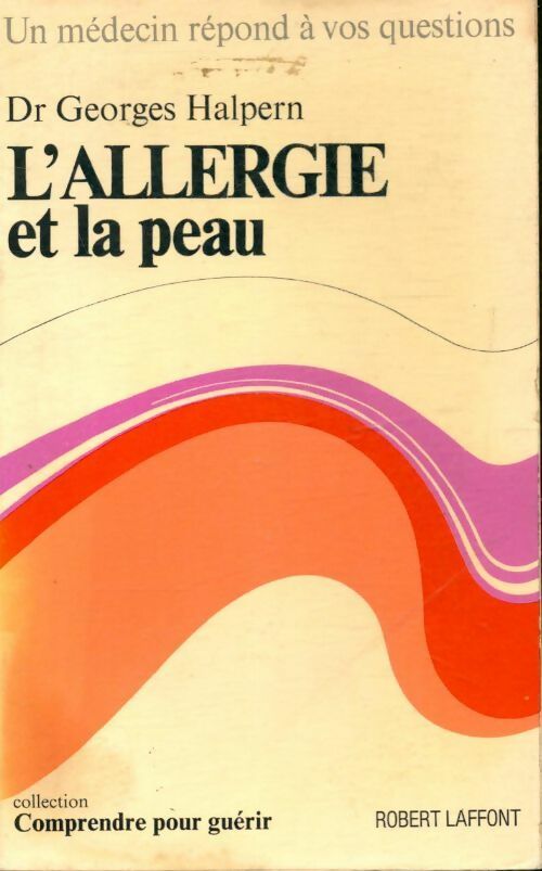 Livrenpoche : L'allergie et la peau - Georges Halpern - Livre