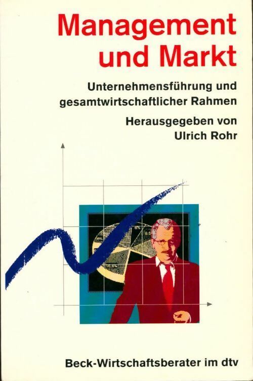 Livrenpoche : Management und markt - Herausgegeben Von Ulrich Rohr - Livre