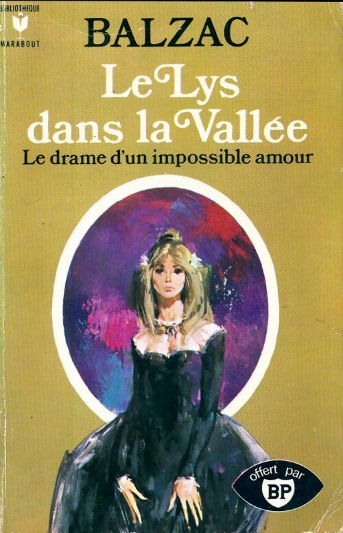 Le lys dans la vallée - Honoré De Balzac -  Bibliothèque Marabout - Livre
