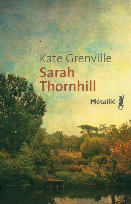 Livrenpoche : Sarah Thornhill - Kate Grenville - Livre