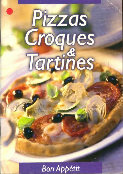 Livrenpoche : Pizzas, croques et tartines - Collectif - Livre