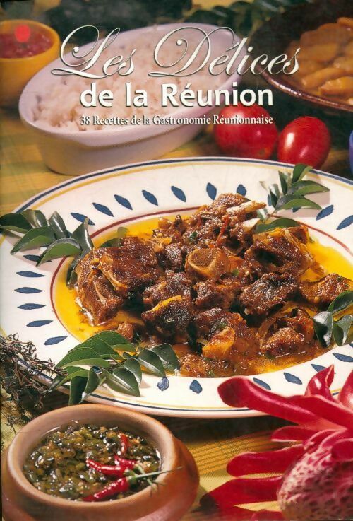 Livrenpoche : Les délices de la Rèunion - Collectif - Livre