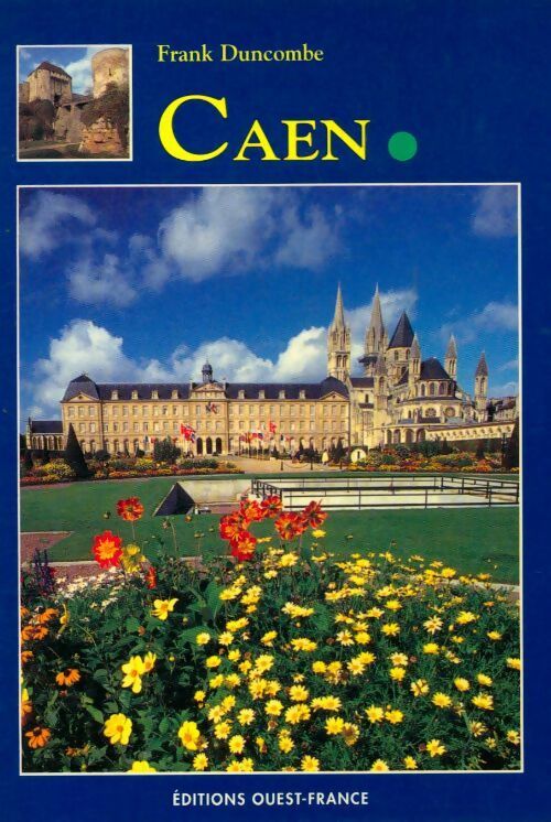Caen - Frank Duncombe -  Ouest France GF - Livre