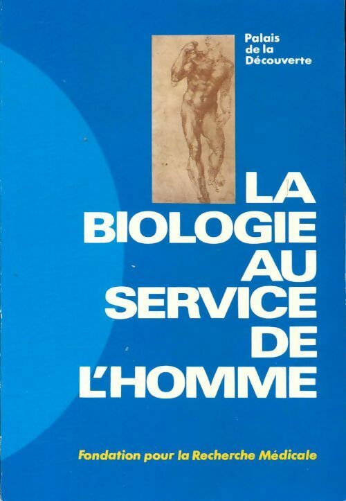 Livrenpoche : La biologie au service de l'homme - Collectif - Livre