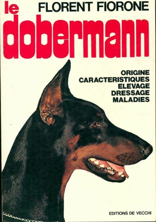 Livrenpoche : Le Doberman - F. Fiorone - Livre