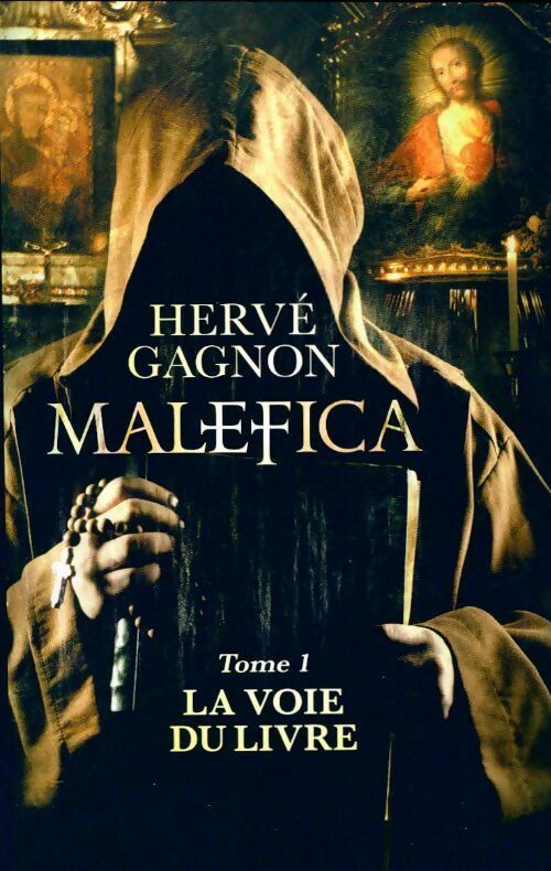 Livrenpoche : Malefica Tome I : La voie du livre - Hervé Gagnon - Livre