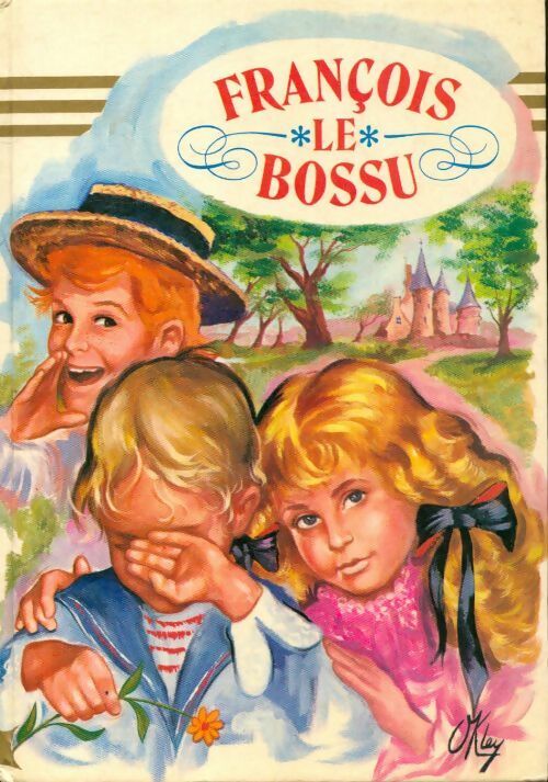 Livrenpoche : François le bossu - Collectif - Livre