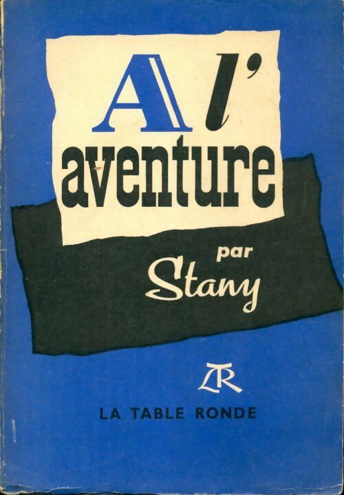 Livrenpoche : Loin des sentiers battus Tome II : A l'aventure - Stany - Livre
