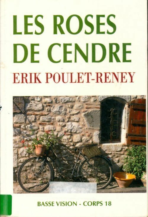 Livrenpoche : Les roses de cendre - Erik Poulet-Reney - Livre