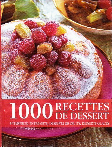 Livrenpoche : 1000 recettes de dessert  - Collectif - Livre
