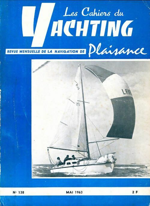 Livrenpoche : Les cahiers du yachting n°138 - Collectif - Livre