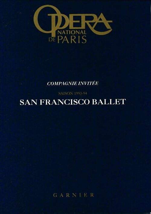 San Francisco ballet - Collectif -  Opéra national de Paris - Livre