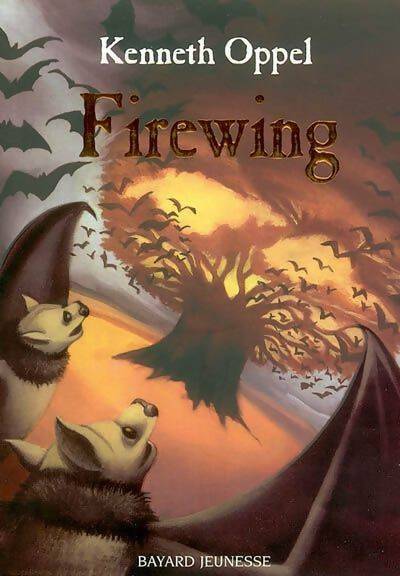 Livrenpoche : Firewing Tome III : Les voleurs de feu - Kenneth Oppel - Livre