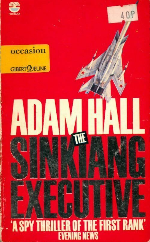 The sinkiang executive - Adam Hall -  Fontana - Livre