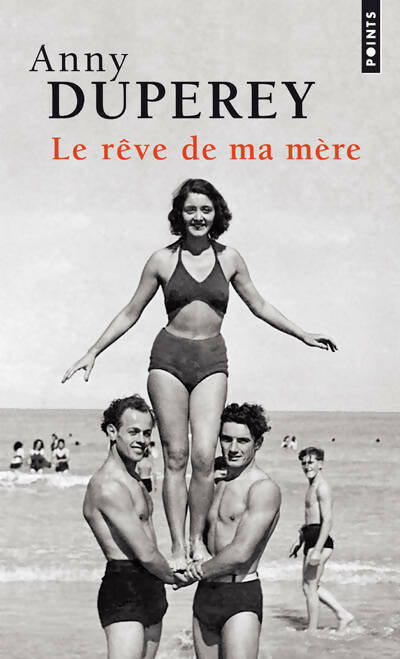 Livrenpoche : Le rêve de ma mère - Anny Duperey - Livre