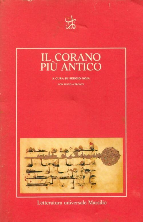Il corano più antico - Collectif -  Letteratura universale - Livre