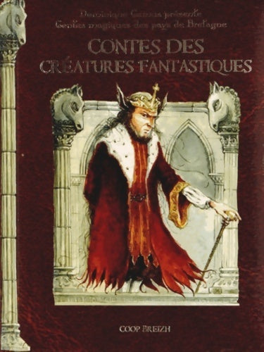 Livrenpoche : Contes des créatures fantastiques - Dominique Camus - Livre