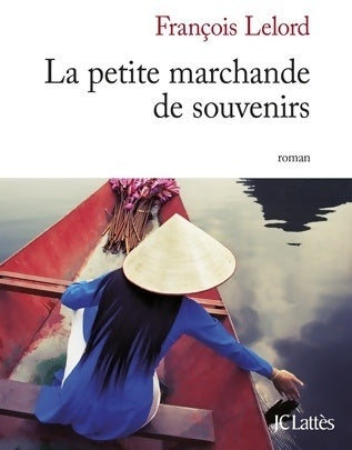 Livrenpoche : La petite marchande de souvenirs - François Lelord - Livre