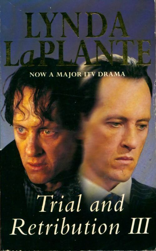 Livrenpoche : Trial and retribution III - Lynda La Plante - Livre