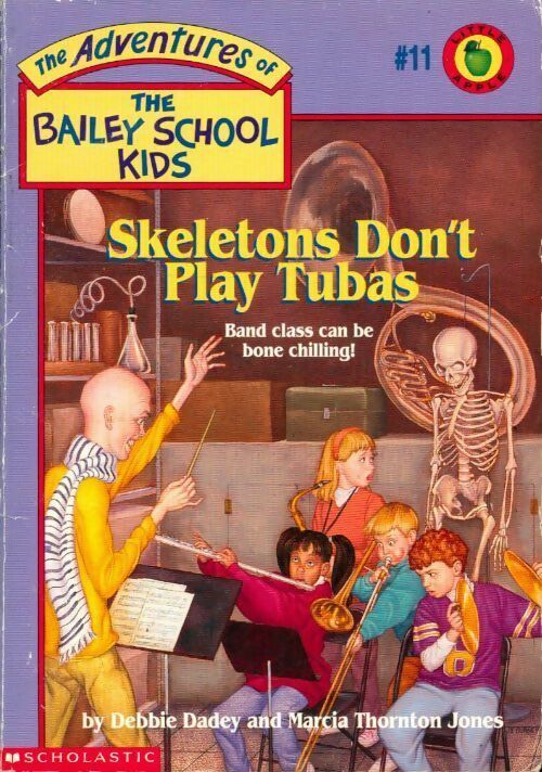 Livrenpoche : Skeletons don't play tubas - Debbie Dadey - Livre