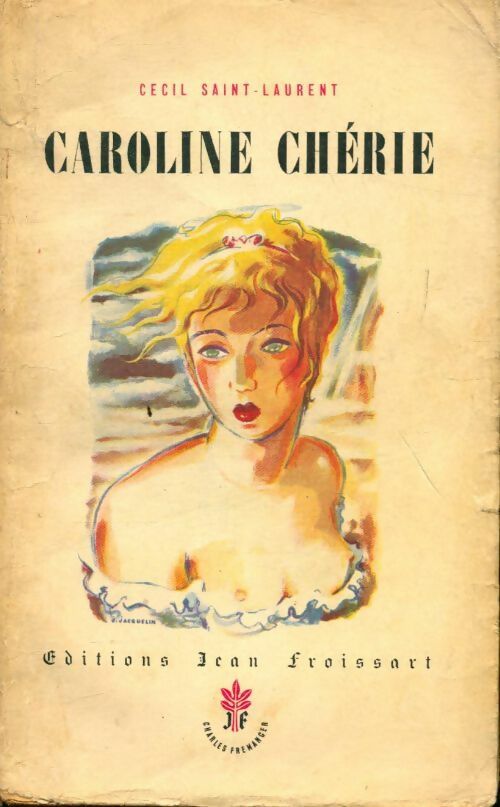 Livrenpoche : Caroline Chérie - Cécil Saint-Laurent - Livre