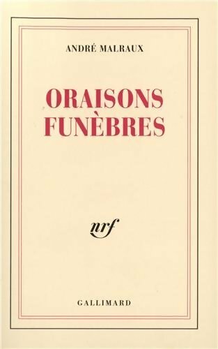 Livrenpoche : Oraisons funèbres - André Malraux - Livre